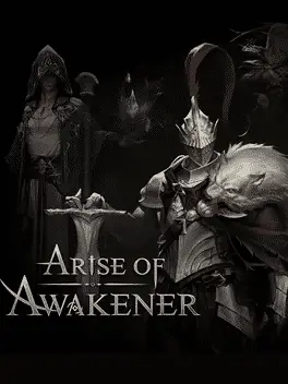 Arise of Awakener