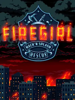 Firegirl: Hack 'n Splash Rescue