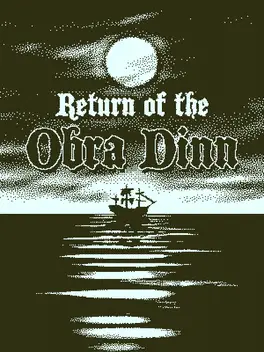 Return of the Obra Dinn