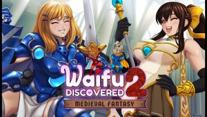 Waifu discovered 2: medieval fantasy verrà rilasciato anche in versione fisica