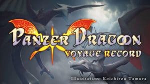 Panzer dragoon voyage record