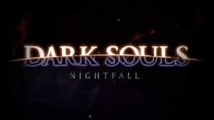 Dark souls remastered nightfall