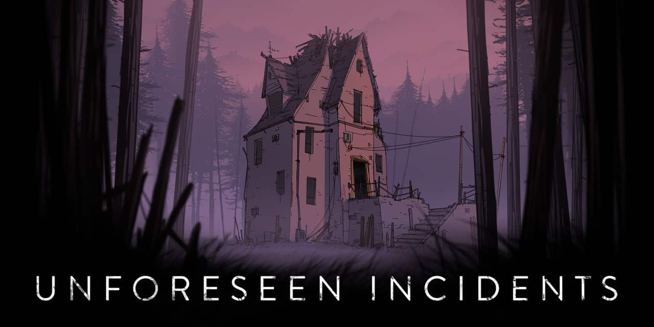 Unforeseen Incidents