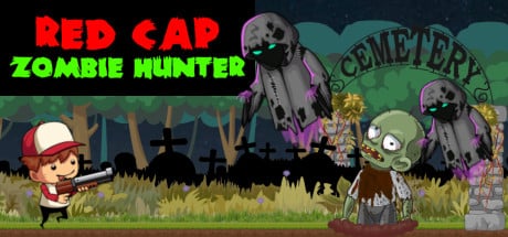 Red Cap Zombie Hunter