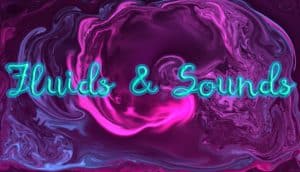 Fluids & sounds mind relaxing and meditative