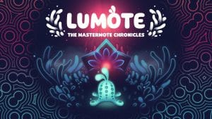 Lumote: the mastermote chronicles