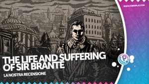 The life and suffering of sir brante recensione