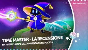 Time master: la nostra recensione