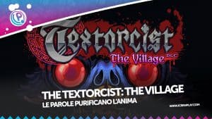 The textorcist: the village