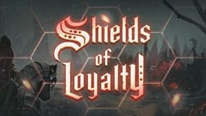 Shields of loyalty