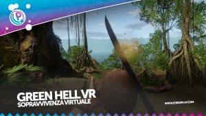 Green hell vr