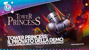 Tower princess: il provato della demo