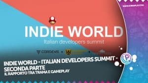 Indie world - italian developers summit - seconda parte