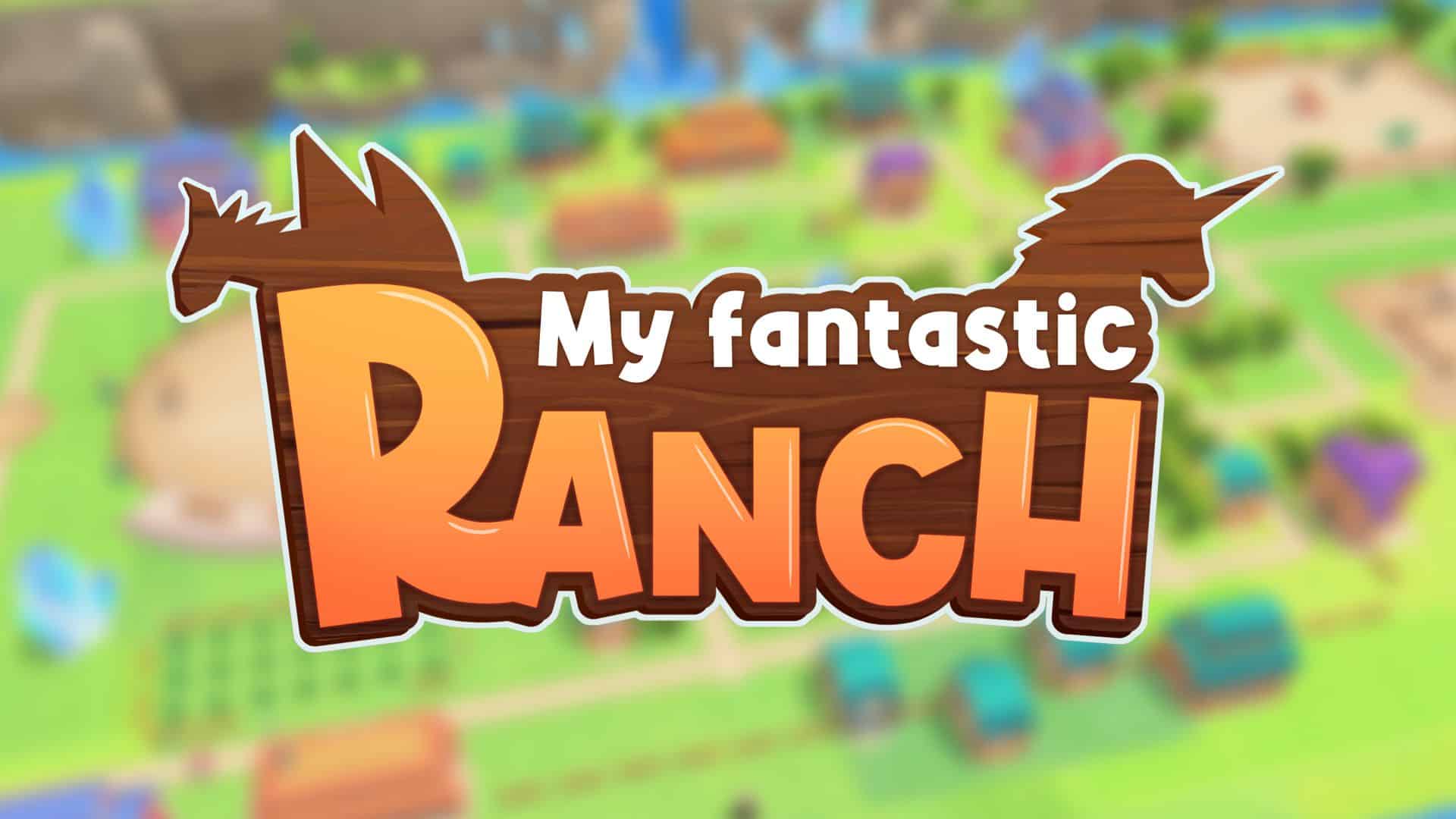 My Fantastic Ranch