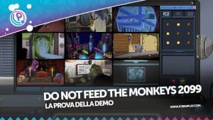 Do not feed the monkeys 2099 demo