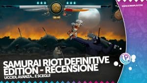 Samurai riot definitive edition: la recensione per nintendo switch