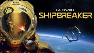 Hardspace: shipbreaker