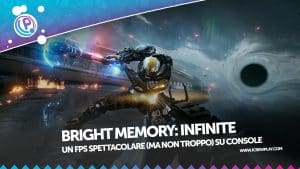 Bright memory infinite recensione xbox