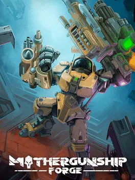 Mothergunship: Forge