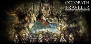 Octopath traveler: champions of the continent