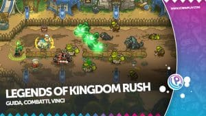 Legends of kingdom rush