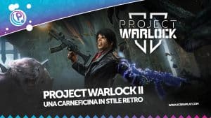 Project warlock ii