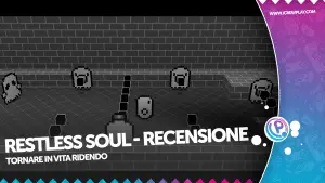 Restless soul - recensione per nintendo switch