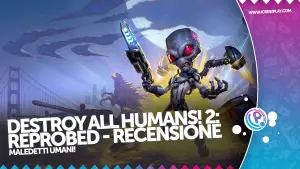 Destroy all humans! 2: reprobed, recensione per playstation 5