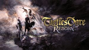 Tactics ogre: reborn