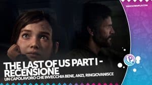 The last of us part i remake recensione