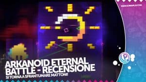 Arkanoid eternal battle recensione 6