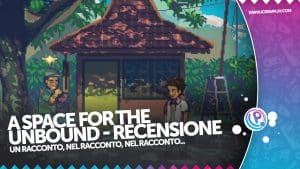 Recensione a space for the unbound