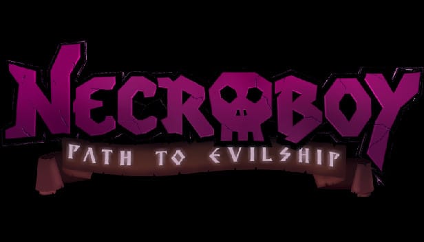 Necroboy: Path to Evilship