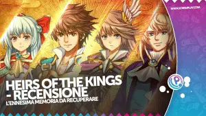 Heirs of the kings recensione