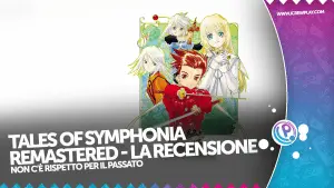 Tales of symphonia remastered - la recensione