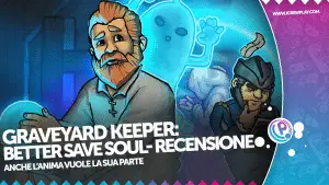 Graveyard keeper better save soul 2