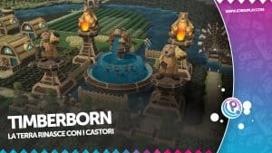 Timberborn: la nostra anteprima