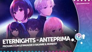 Eternights: conoscere ragazze e salvare il mondo (anteprima)