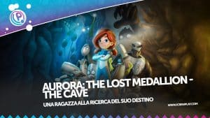 Aurora: the lost medallion - the cave copertina