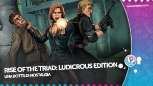 Rise of the triad: ludicrous edition la recensione