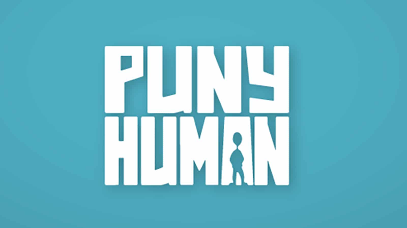 Puny human