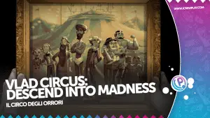 Vlad circus: descend into madness recensione