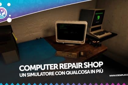 Computer repair shop, la recensione (steam)