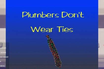 Plumbers don’t wear ties