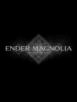 Ender Magnolia: Bloom in the Mist