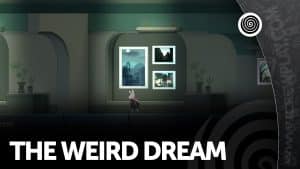 The weird dream