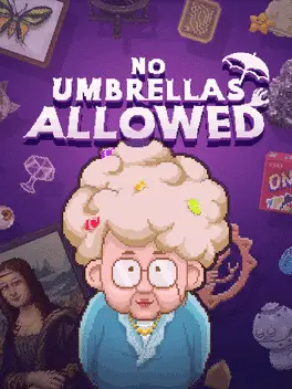 No Umbrellas Allowed