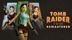 Tomb raider remastered i-iii