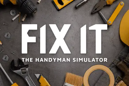 Fix It The Handyman Simulator 