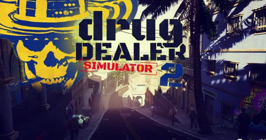 Drug dealer simulator 2: annunciata la data di uscita